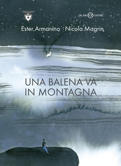 La copertina del libro di Ester Armanino "Una balena va in montagna"