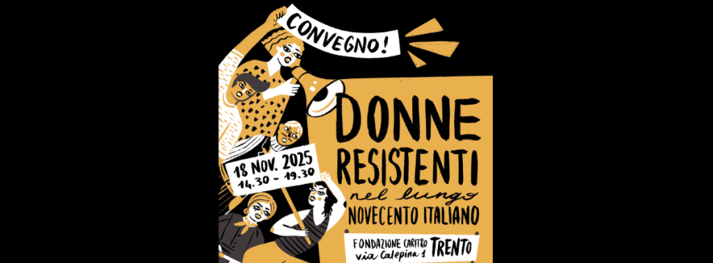 Donne resistenti nel lungo Novecento italiano